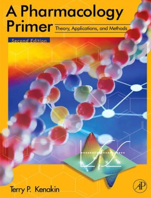 A Pharmacology Primer: Therory, Applications, and Methods,  